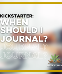 When Should I Journal?